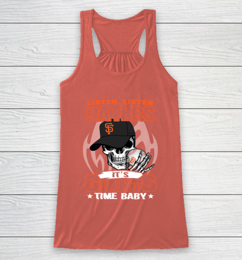Listen Haters It is GIANTS Time Baby MLB Racerback Tank 3