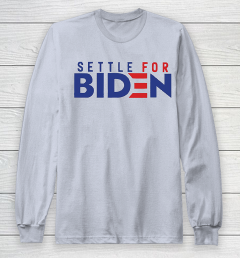 Settle For Biden Shirt 57