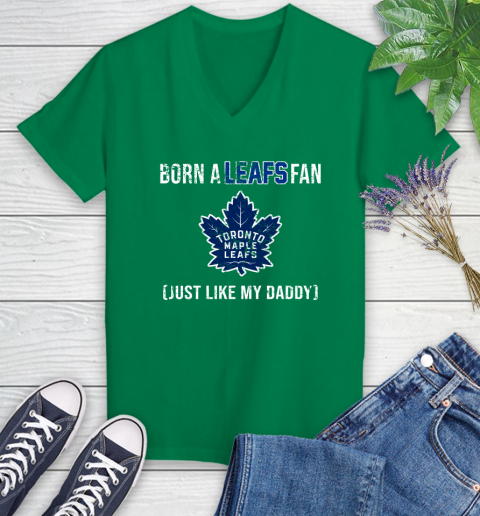 NHL Toronto Maple Leafs Hockey Loyal Fan Just Like My Daddy Shirt Women's V-Neck T-Shirt 4