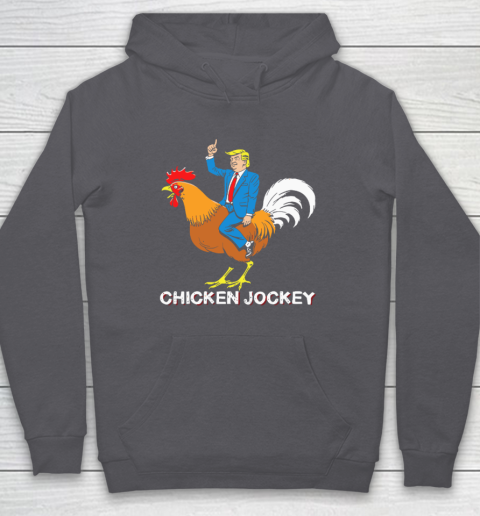 Chicken Jockey Funny Trump Hoodie 4