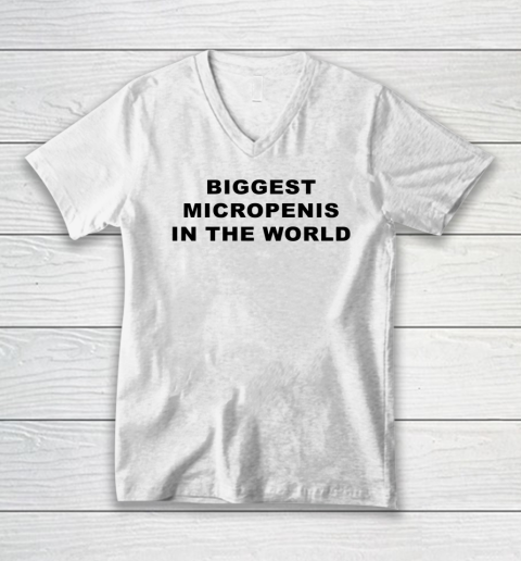 Biggest Micropenis In The World V-Neck T-Shirt