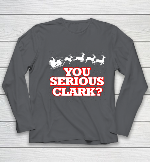 Christmas Vacation You Serious Clark Youth Long Sleeve 6
