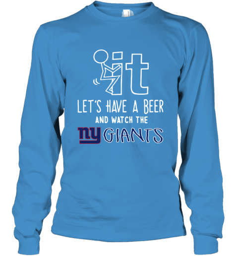 NFL Fuck It Let's Have A Beer And Watch The NEW YORK GIANTS LOGO