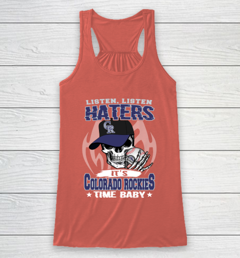Listen Haters It is ROCKIES Time Baby MLB Racerback Tank 3