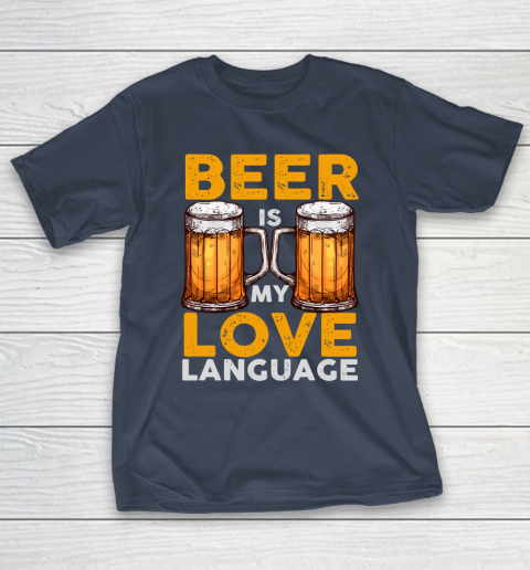 Beer Lover Funny Shirt Beer is my Love Language T-Shirt 3