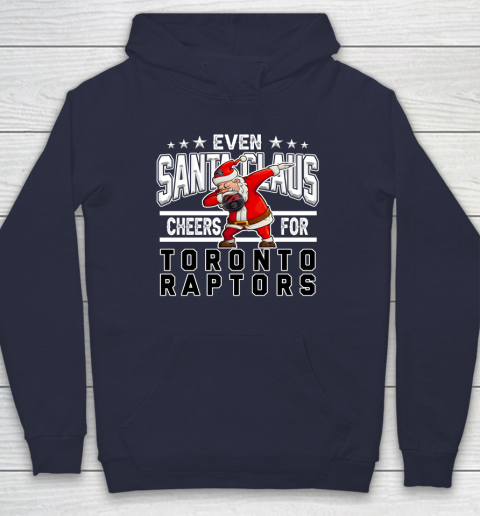 Toronto Raptors Even Santa Claus Cheers For Christmas NBA Hoodie 2
