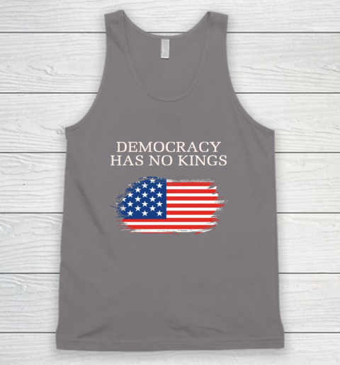 Democracy Has No Kings Anti Trump Tank Top 5