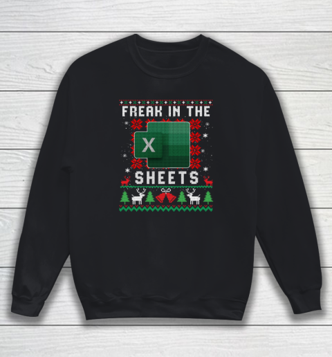 Freak In The Sheets Excel Ugly Christmas Sweatshirt