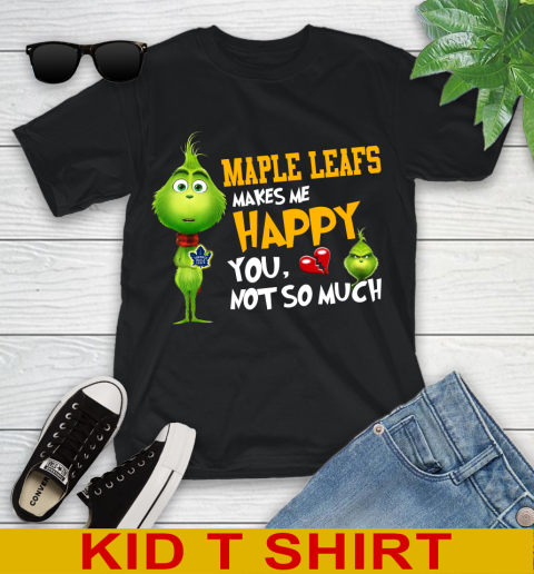 NHL Toronto Maple Leafs Makes Me Happy You Not So Much Grinch Hockey Sports Youth T-Shirt