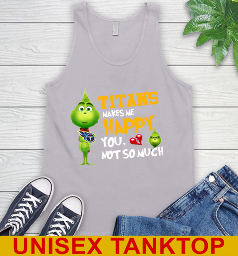 NFL Tennessee Titans Makes Me Happy You Not So Much Grinch Football Sports Tank Top 3