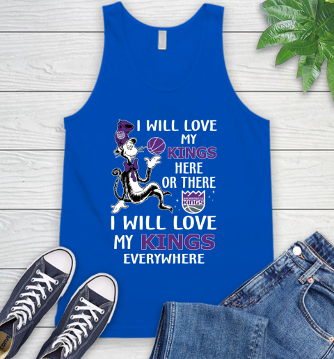 NBA Basketball Sacramento Kings I Will Love My Kings Everywhere Dr Seuss Shirt Tank Top 4