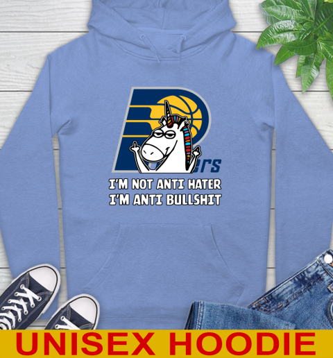 Indiana Pacers NBA Basketball Unicorn I'm Not Anti Hater I'm Anti Bullshit Hoodie 11