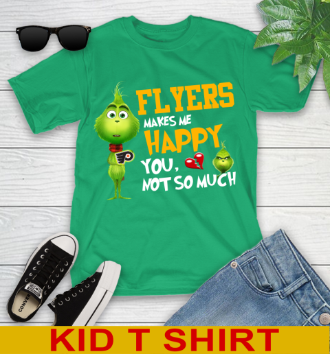 NHL Philadelphia Flyers Makes Me Happy You Not So Much Grinch Hockey Sports Youth T-Shirt 7