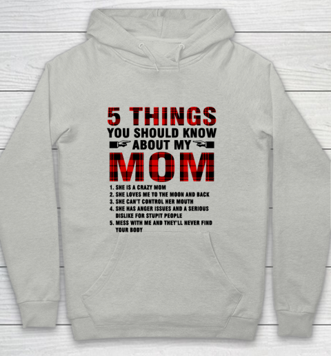 Mother's Day Funny Gift Ideas Apparel  5 Things You Should Know About My Mom T Shirt Youth Hoodie