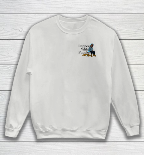 Rappers With Puppies Front and Back Sweatshirt 3