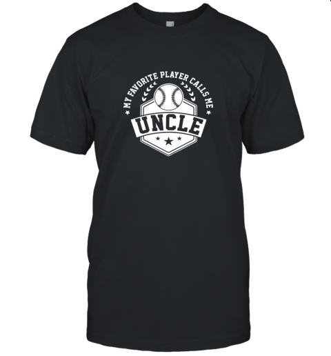 My Favorite Baseball Player Calls Me Uncle Unisex Jersey Tee