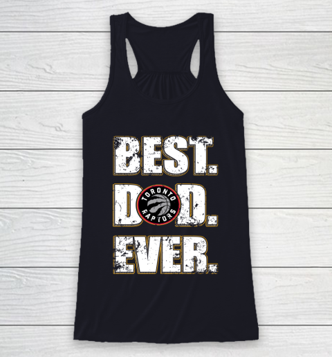 NBA Toronto Raptors Basketball Best Dad Ever Family Shirt Racerback Tank 7