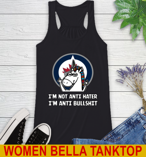 Winnipeg Jets NHL Hockey Unicorn I'm Not Anti Hater I'm Anti Bullshit Racerback Tank 2