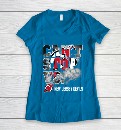 NHL New Jersey Devils Hockey Can't Stop Vs Women's V-Neck T-Shirt 5