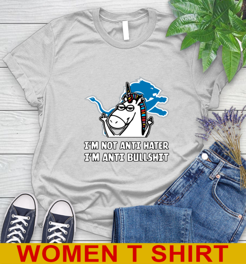 Detroit Lions NFL Football Unicorn I'm Not Anti Hater I'm Anti Bullshit Women's T-Shirt