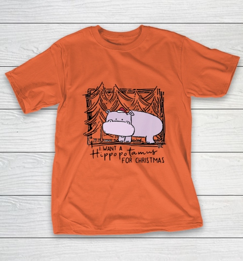I Want A Hippopotamus For Christmas Hippo for Kid Women Men T-Shirt 3