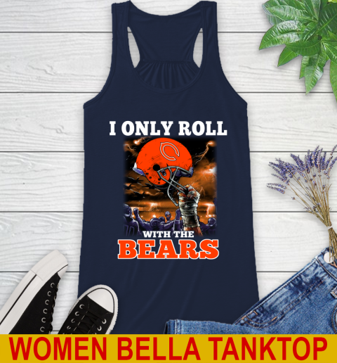 Chicago Bears NFL Football I Only Roll With My Team Sports Racerback Tank 9