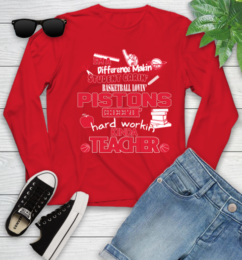Detroit Pistons NBA I'm A Difference Making Student Caring Basketball Loving Kinda Teacher Youth Long Sleeve 11