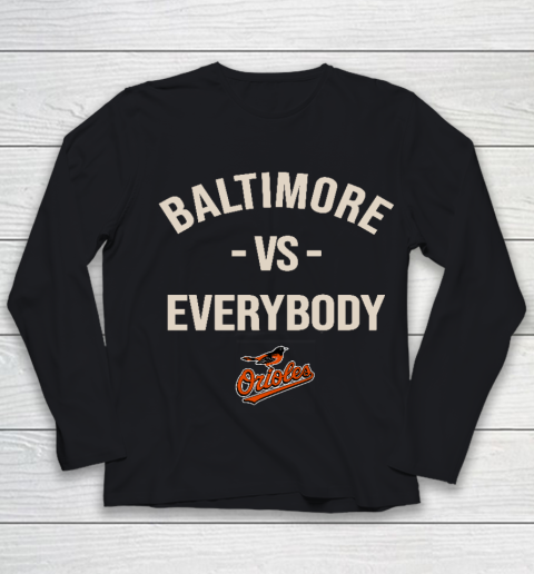 Baltimore Orioles Vs Everybody Youth Long Sleeve