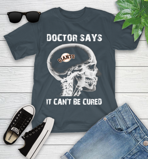MLB San Francisco Giants Baseball Skull It Can't Be Cured Shirt Youth T-Shirt 9