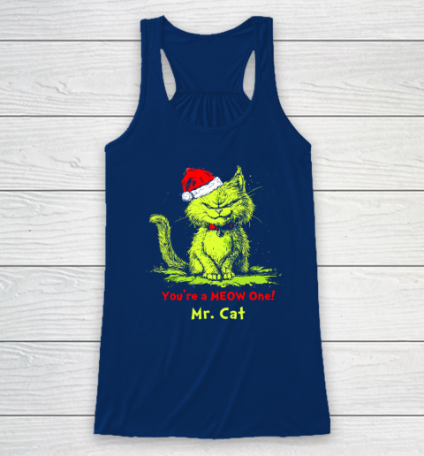 You're A Meow One Mr Cat Christmas Racerback Tank 4