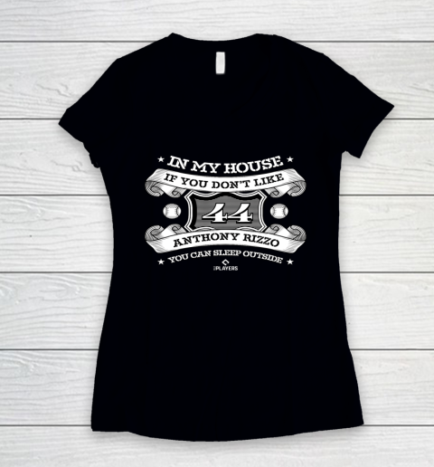 Anthony Rizzo 44 Tshirt In My House Women's V-Neck T-Shirt