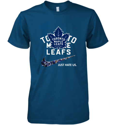 NHL  Toronto mapple leafs x Nike Just Hate Us paaz nhltoronto mapple leafs x nike just hate us premium guys tee 5 front cool blue