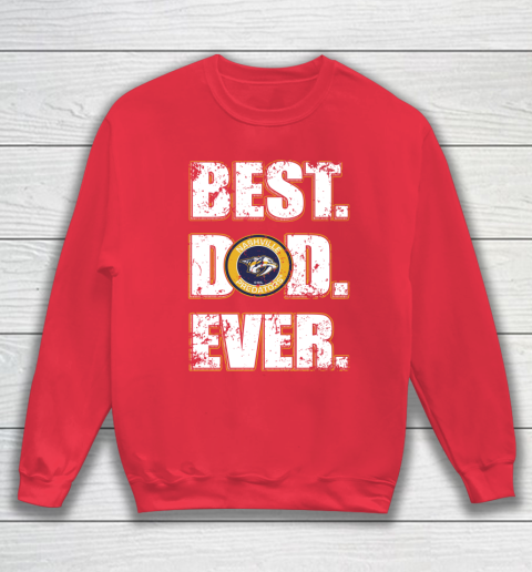 NHL Nashville Predators Hockey Best Dad Ever Family Shirt Sweatshirt 7