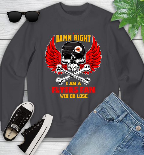 NHL Damn Right I Am A Philadelphia Flyers Win Or Lose Skull Hockey Sports Youth Sweatshirt 5