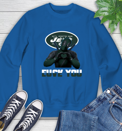 NHL New York Jets Deadpool Love You Fuck You Football Sports Sweatshirt 9