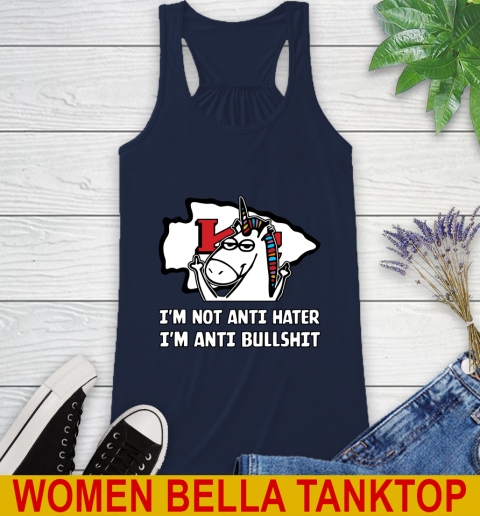 Kansas City Chiefs NFL Football Unicorn I'm Not Anti Hater I'm Anti Bullshit Racerback Tank 11