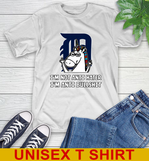 Detroit Tigers MLB Baseball Unicorn I'm Not Anti Hater I'm Anti Bullshit T-Shirt