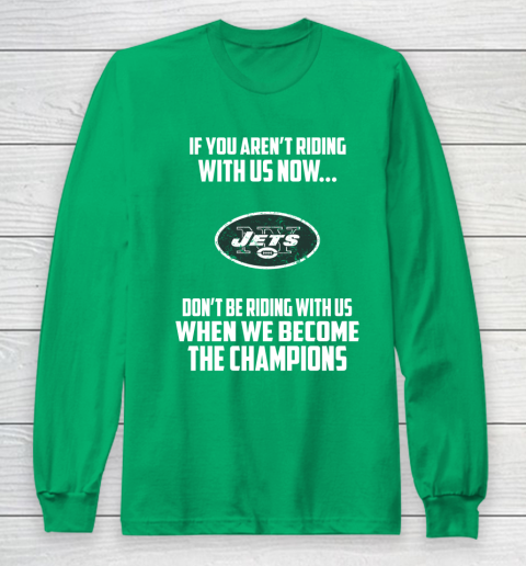NFL New York Jets Football We Become The Champions Long Sleeve T-Shirt 4
