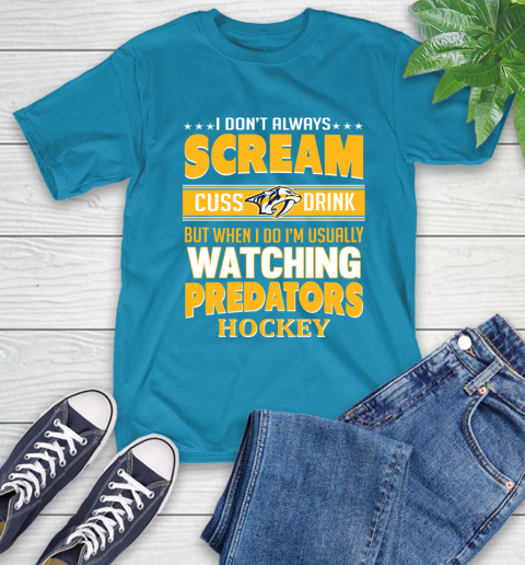 Nashville Predators NHL Hockey I Scream Cuss Drink When I'm Watching My Team T-Shirt 9