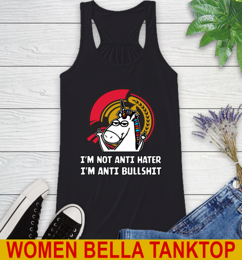 Ottawa Senators NHL Hockey Unicorn I'm Not Anti Hater I'm Anti Bullshit Racerback Tank 2