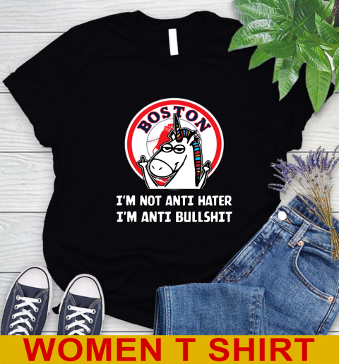 Boston Red Sox MLB Baseball Unicorn I'm Not Anti Hater I'm Anti Bullshit Women's T-Shirt 2
