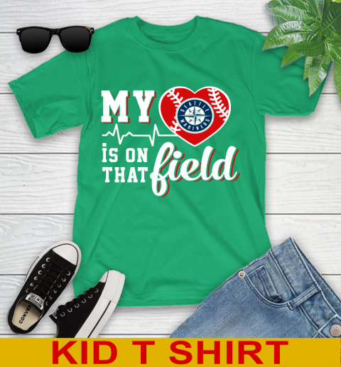MLB My Heart Is On That Field Baseball Sports Seattle Mariners Youth T-Shirt 7