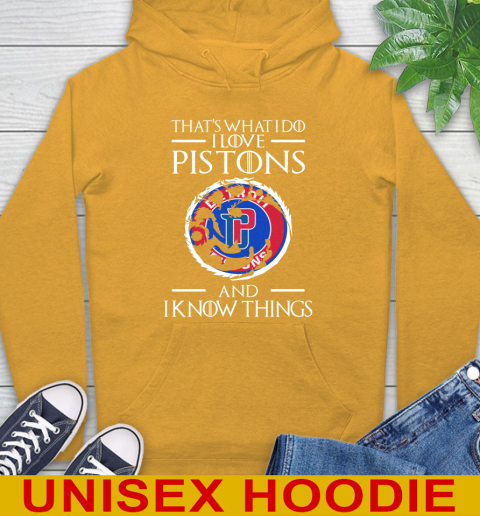 Detroit Pistons NBA Basketball That's What I Do I Love My Team And I Know Things Game Of Thrones 14