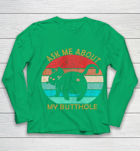 Funny Cat Kitten Tee Ask me about my BUTTHOLE Youth Long Sleeve 4
