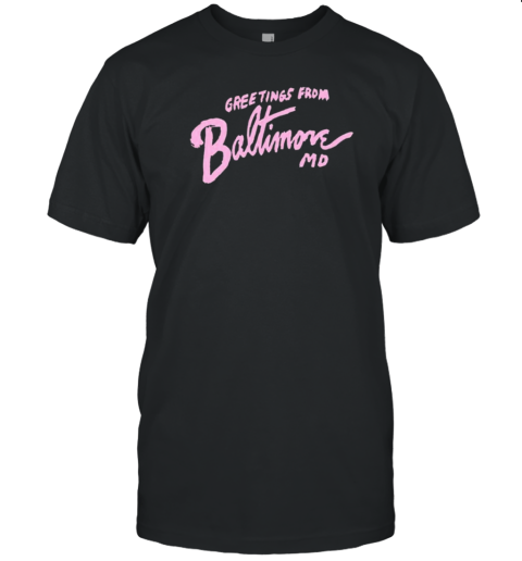 John Waters Greetings From Baltimore T-Shirt