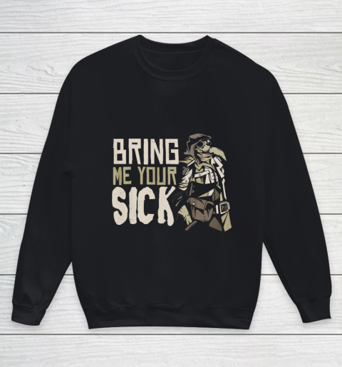 Bring Me Your Sick Halloween Costume Men Women Plague Doctor Youth Sweatshirt