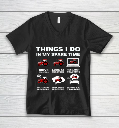 Funny Tractors lover 6 Things I Do In My Spare Time Tractor V-Neck T-Shirt
