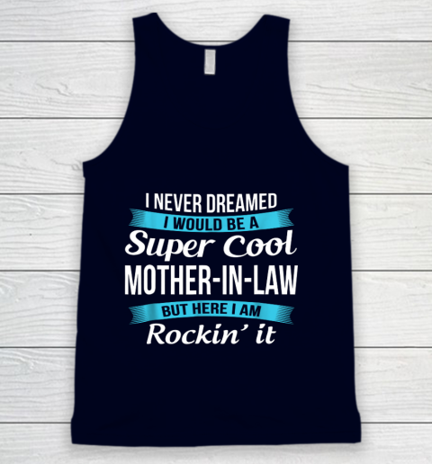 Funny Mother in Law TShirts Mother's Day Gift Tank Top 2