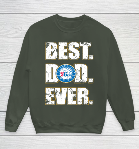 NBA Philadelphia 76ers Basketball Best Dad Ever Family Shirt Youth Sweatshirt 8