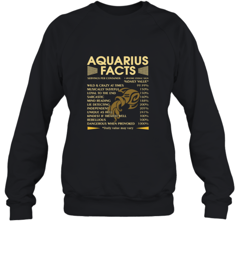Zodiac Aquarius Facts Awesome Zodiac Sign Daily Value Sweatshirt